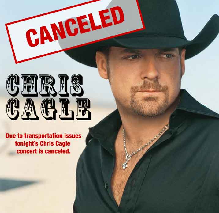 Chris Cagle concert canceled
